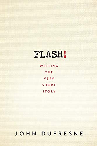Book Cover FLASH!: Writing the Very Short Story