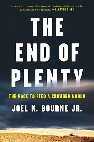 Book Cover The End of Plenty: The Race to Feed a Crowded World