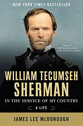 Book Cover William Tecumseh Sherman: In the Service of My Country: A Life