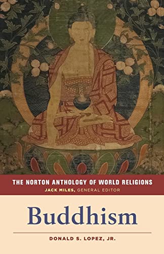 Book Cover The Norton Anthology of World Religions: Buddhism: Buddhism