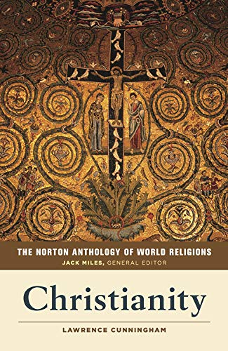 Book Cover The Norton Anthology of World Religions: Christianity