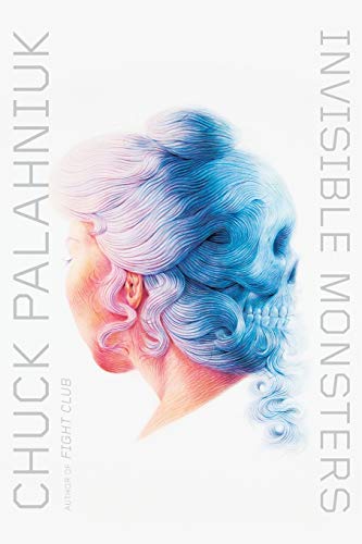Book Cover Invisible Monsters: A Novel