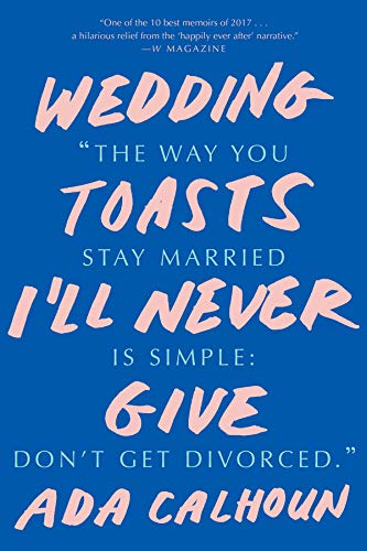 Book Cover Wedding Toasts I'll Never Give