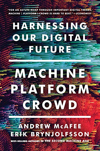 Book Cover Machine, Platform, Crowd: Harnessing Our Digital Future