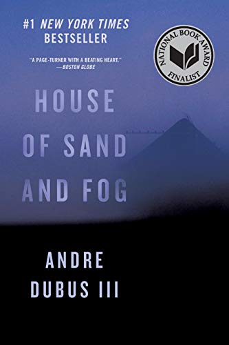 Book Cover House of Sand and Fog: A Novel