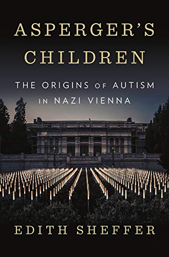 Book Cover Asperger's Children: The Origins of Autism in Nazi Vienna