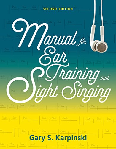 Book Cover Manual for Ear Training and Sight Singing (Second Edition)