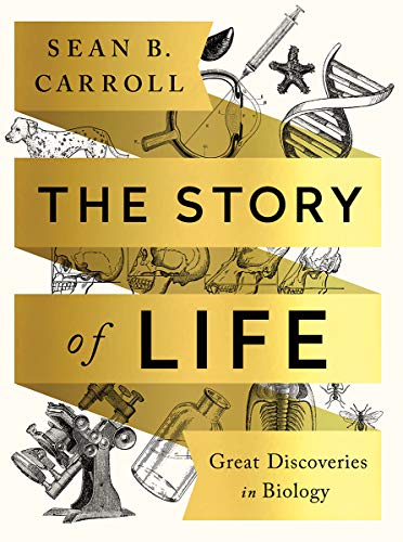 Book Cover The Story of Life: Great Discoveries in Biology