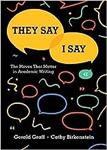 Book Cover They Say / I Say: The Moves That Matter in Academic Writing