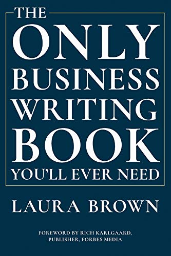 Book Cover The Only Business Writing Book You'll Ever Need