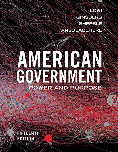 Book Cover American Government: Power and Purpose (Fifteenth Edition)