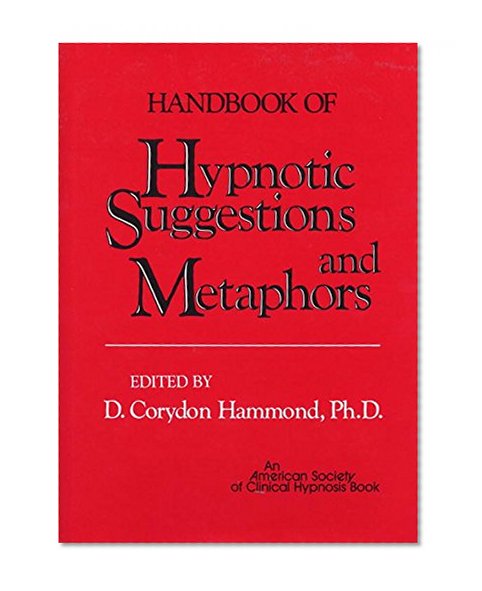 Book Cover Handbook of Hypnotic Suggestions and Metaphors