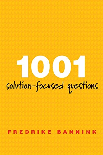 Book Cover 1001 Solution-Focused Questions: Handbook for Solution-Focused Interviewing (A Norton Professional Book)