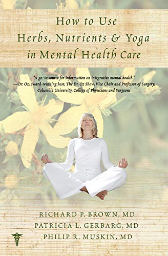 Book Cover How to Use Herbs, Nutrients, & Yoga in Mental Health