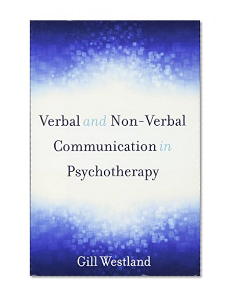 Book Cover Verbal and Non-Verbal Communication in Psychotherapy