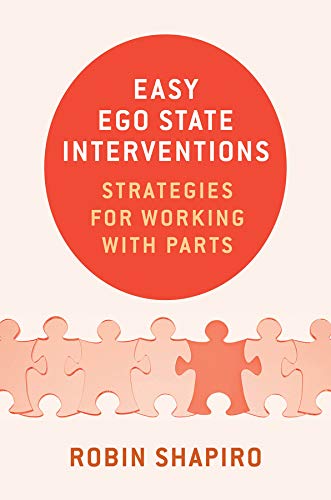 Book Cover Easy Ego State Interventions: Strategies for Working With Parts