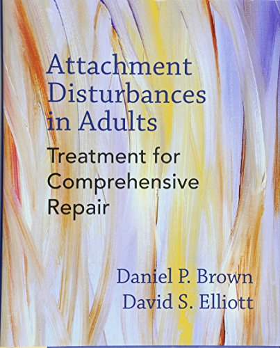 Book Cover Attachment Disturbances in Adults: Treatment for Comprehensive Repair