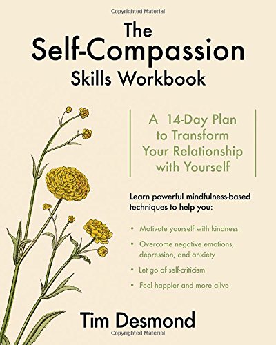 Book Cover The Self-Compassion Skills Workbook: A 14-Day Plan to Transform Your Relationship with Yourself