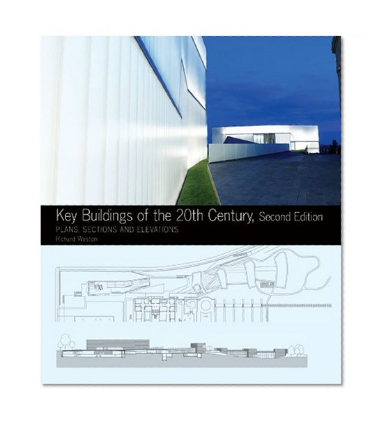 Book Cover Key Buildings of the 20th Century: Plans, Sections and Elevations (Second Edition)  (Key Architecture Series)
