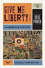 Book Cover Give Me Liberty!: An American History (Seagull Third Edition)  (Vol. 2)