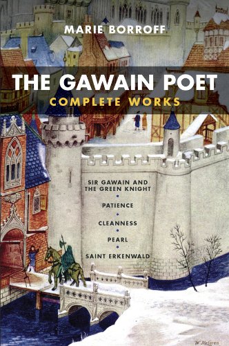 Book Cover The Gawain Poet: Complete Works: Sir Gawain and the Green Knight, Patience, Cleanness, Pearl, Saint Erkenwald