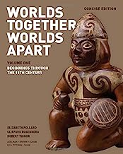Book Cover Worlds Together, Worlds Apart: A History of the World: From the Beginnings of Humankind to the Present
