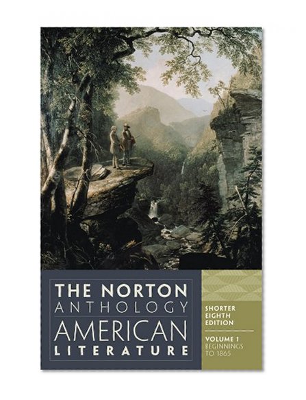 Book Cover The Norton Anthology of American Literature, Vol. 1 (Shorter Eighth Edition)