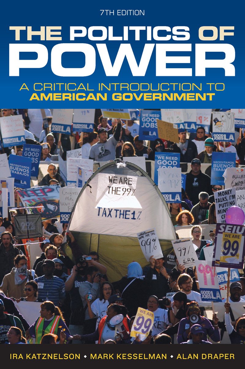 Book Cover The Politics of Power: A Critical Introduction to American Government