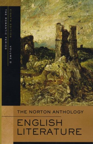 Book Cover The Norton Anthology of English Literature, Volume D: The Romantic Period
