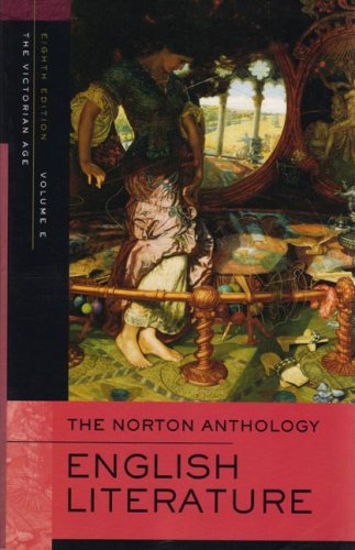 Book Cover The Norton Anthology of English Literature, Volume E: The Victorian Age