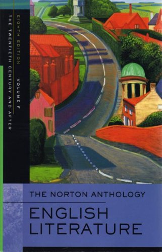 Book Cover The Norton Anthology of English Literature, Volume F: The Twentieth Century and After