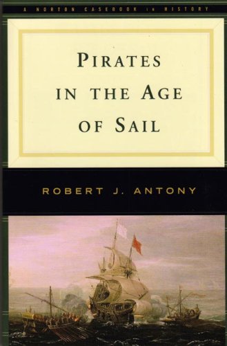 Book Cover Pirates in the Age of Sail (Norton Documents Reader)