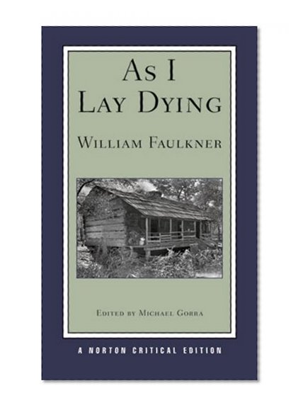 Book Cover As I Lay Dying (Norton Critical Editions)