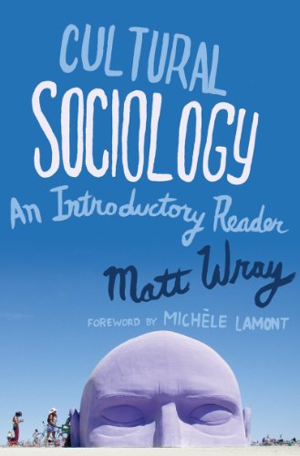 Book Cover Cultural Sociology: An Introductory Reader