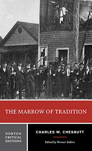 Book Cover The Marrow of Tradition (Norton Critical Editions)