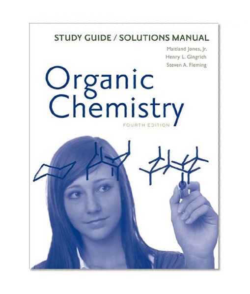 Study Guide/Solutions Manual for Organic Chemistry, Fourth Edition