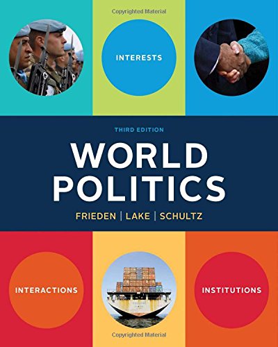 Book Cover World Politics: Interests, Interactions, Institutions (Third Edition)