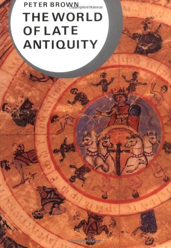 Book Cover The World of Late Antiquity: AD 150-750 (Library of World Civilization)