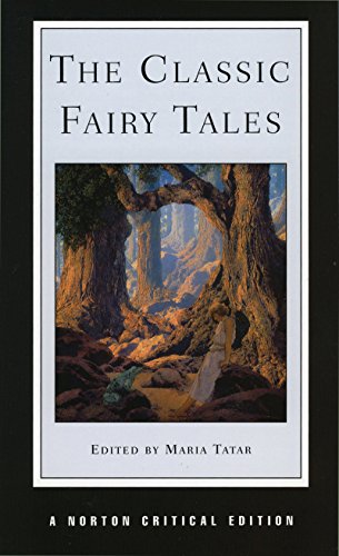 Book Cover The Classic Fairy Tales (Norton Critical Editions)