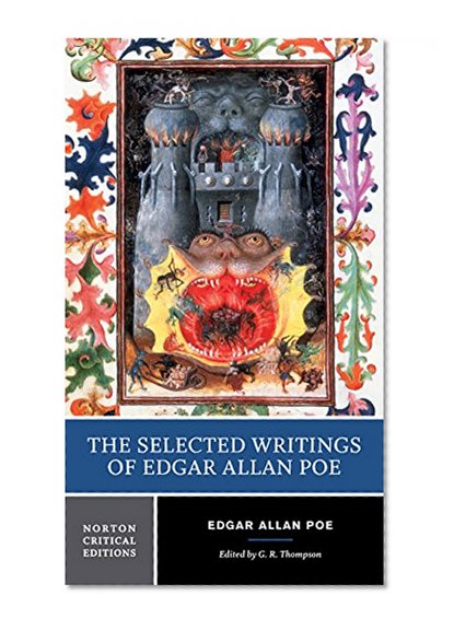 Book Cover The Selected Writings of Edgar Allan Poe (Norton Critical Editions)