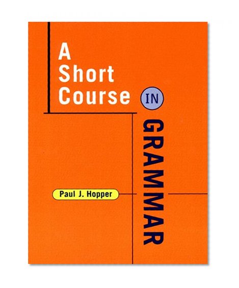 A Short Course in Grammar