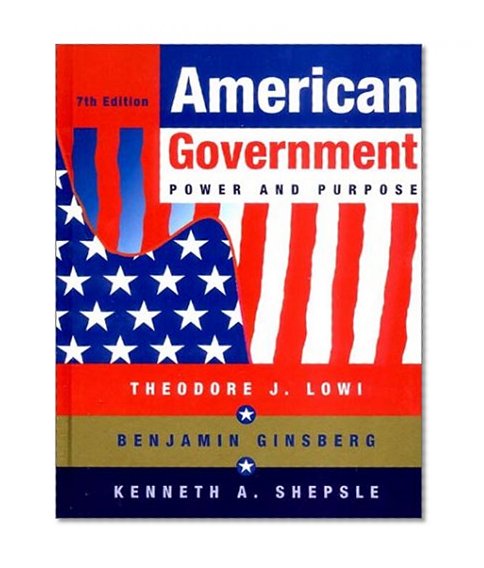 American Government: Power and Purpose
