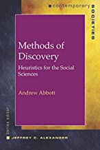 Book Cover Methods of Discovery: Heuristics for the Social Sciences (Contemporary Societies Series)