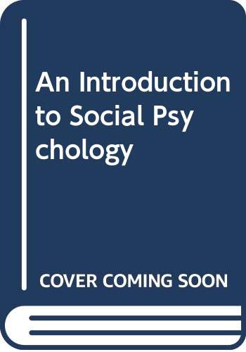 An Introduction to Social Psychology