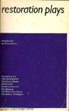 Restoration Plays: The Rehearsal/ The Country Wife/ The Man of Mode/ All For Love/ Venice Preserved/ The Relapse/ The Way of the World/ The Beaux' Stratagem
