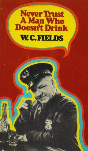 Never trust a man who doesn't drink (A Stanyan book, 32)