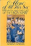 Alone of all her sex: The myth and the cult of the Virgin Mary