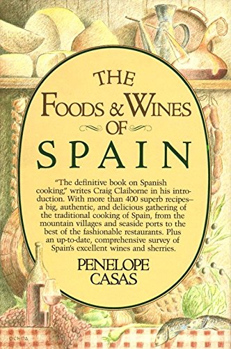 Book Cover The Foods and Wines of Spain: A Cookbook