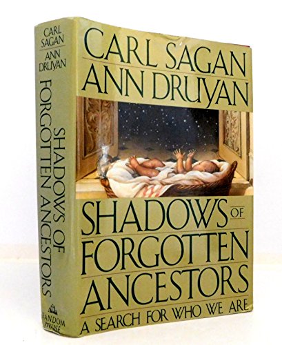 Book Cover Shadows of Forgotten Ancestors: A Search for Who We Are