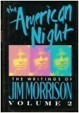 Book Cover The American Night:  The Writings of Jim Morrison, Volume 2 (Lost Writings of Jim Morrison)